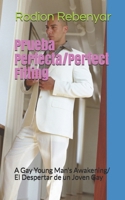 Prueba Perfecta/Perfect Fitting: A Gay Young Man's Awakening/El Despertar de un Joven Gay 1076532624 Book Cover