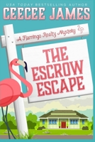 The Escrow Escape B0B5KNWSSG Book Cover