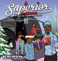 A Superior Christmas with 901_Nazcar and Friends 1088070833 Book Cover