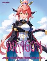 Dragon: Anime Coloring Book for Adults B0CQMGMRCJ Book Cover