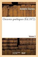 Oeuvres Poa(c)Tiques Volume 3 2016181192 Book Cover