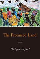 The Promised Land: Poems 1947237144 Book Cover