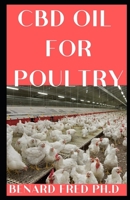 CBD Oil for Poultry: guide and necessary things you need to know about your poultry 1671797620 Book Cover