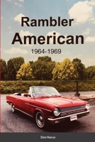 Rambler American 1964-1969 1387551485 Book Cover