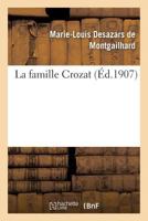 La famille Crozat 2019923564 Book Cover