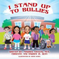 I Stand Up To Bullies 1977200869 Book Cover