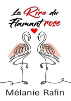 Le rire du flamant rose (French Edition) B0CK5KRNZ7 Book Cover