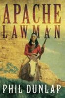 Apache Lawman 1612186653 Book Cover