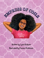 Empress of Coils 0578705028 Book Cover