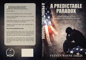 A Predictable Paradox: Patriotism, Policy, and the Cost of Service After the War B0GVYPKPG8 Book Cover