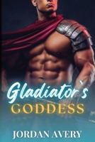 Gladiator’s Goddess (Historical Romance: Ancient Rome and Greece Quick Reads) B0CPTKB4V6 Book Cover