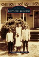 Eastland Gardens 0738592021 Book Cover