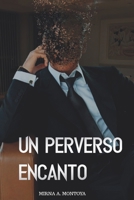 Un Perverso Encanto B0B53FVV28 Book Cover