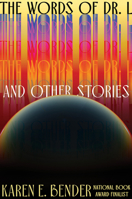 The Words of Dr. L: And Other Stories 1640097686 Book Cover