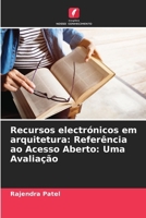 Recursos electrónicos em arquitetura: Referência ao Acesso Aberto: Uma Avaliação (Portuguese Edition) 6207554248 Book Cover