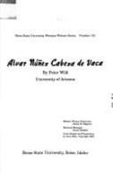 Alvar Nunez Cabeza De Vaca (Boise State University Western Writers Series ; No. 101) 0884301001 Book Cover