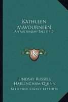 Kathleen Mavourneen: An Australian Tale 0548854203 Book Cover