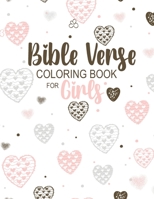 Bible Verse Coloring Book for Girls: Inspiring, Encouraging Scripture Phrases & Messages for Relaxing & Getting in Tune with the Spirit B0914WWLDD Book Cover