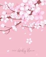 Cherry Blossom 2020 Weekly Planner : Pink with Cherry Blossoms Dated Calendar Notebook; Get Stuff Done with Goals Important Dates and to-Do Lists 171096121X Book Cover