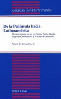 de la Península Hacia Latinoamérica: El Naturalismo Social En Emilia Pardo-Bazán, Eugenio Cambacérès Y Aluísio de Azevedo 0820421057 Book Cover