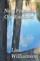 New Friends, Old Enemies B0BRMK5729 Book Cover