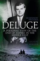 The Deluge: A Personal View of the End of Empire in the Middle East 1784538272 Book Cover