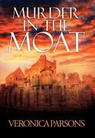Murder in the Moat 1479736406 Book Cover