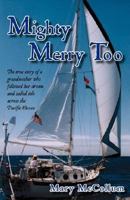 Mighty Merry Too 0979379709 Book Cover
