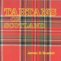 Tartans of Scotland 0718819306 Book Cover