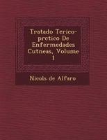 Tratado Te Rico-PR Ctico de Enfermedades Cut Neas, Volume 1 1249782023 Book Cover