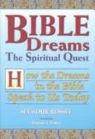 Bible Dreams: The Spiritual Quest : How the Dreams in the Bible Speak to Us Today 0940646404 Book Cover