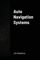 Auto Navigation Systems 164830320X Book Cover