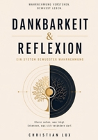 Dankbarkeit & Reflexion (German Edition) 1291714731 Book Cover
