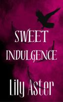 Sweet Indulgence 1959022040 Book Cover