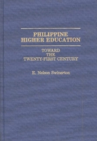 Philippine Higher Education: Toward the Twenty-First Century 0275938077 Book Cover