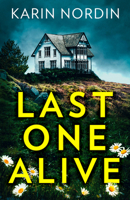 Last One Alive 0008462054 Book Cover