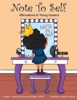 Note to Self: Affirmations to Young Queens 1626768420 Book Cover