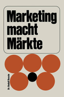 Marketing Macht Markte 3409363556 Book Cover
