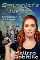 Smuggler's Justice 1541351517 Book Cover