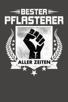 Bester Pflasterer aller Zeiten: Praktischer Wochenkalender f�r ein ganzes Jahr - ohne festes Datum 1089274815 Book Cover