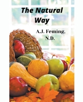 The Natural Way 1393429483 Book Cover