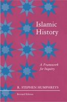 Islamic History: A Framework for Inquiry
