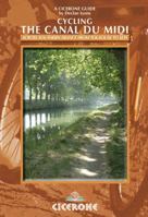 Cycling the Canal Du Midi 1852845597 Book Cover