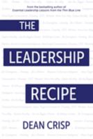 The Leadership Recipe 1611534410 Book Cover