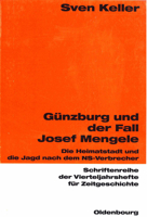 G�nzburg Und Der Fall Josef Mengele: Die Heimatstadt Und Die Jagd Nach Dem Ns-Verbrecher 3486645870 Book Cover