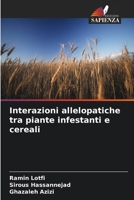 Interazioni allelopatiche tra piante infestanti e cereali 6209056199 Book Cover
