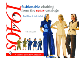 Fashionable Clothing from the Sears Catalogs: Mid 1940s (Schiffer Book for Collectors) 0764318586 Book Cover