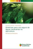 Diretrizes para uso seguro de águas residuárias na agricultura 6202176385 Book Cover