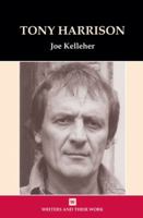 Tony Harrison (Writers and Their Work (Unnumbered).) 0746307896 Book Cover