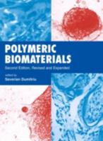 Polymeric Biomaterials, Second Edition, Revised and Expanded 0824705696 Book Cover